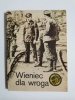 ŻÓŁTY TYGRYS: WIENIEC DLA WROGA - Andrzej Fryszkiewicz 1982